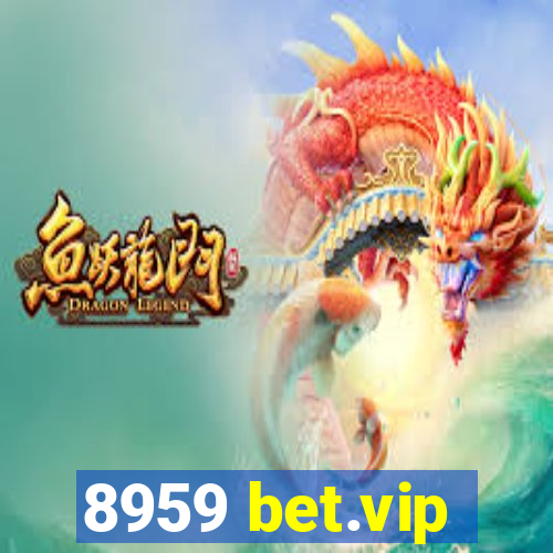 8959 bet.vip